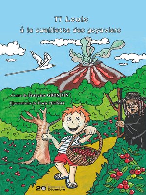 cover image of Ti Louis à la cueillette des goyaviers